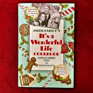 ZuZu Bailey's It's a Wonderful Life Cookbook