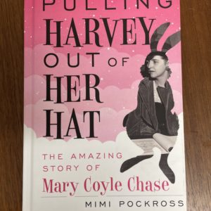 Pulling Harvey Out of Her Hat - Book